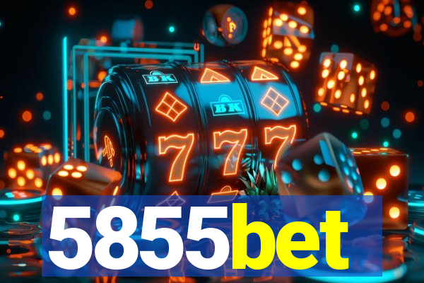 5855bet