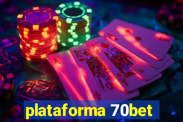 plataforma 70bet