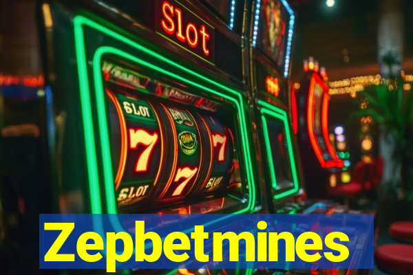 Zepbetmines