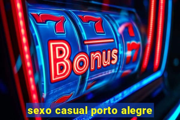 sexo casual porto alegre