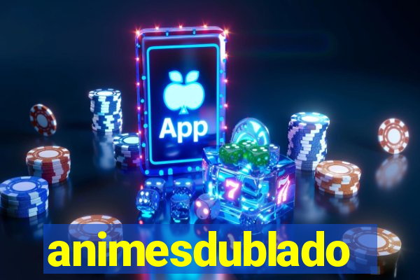 animesdublado