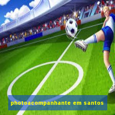 photoacompanhante em santos