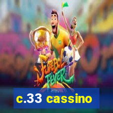 c.33 cassino