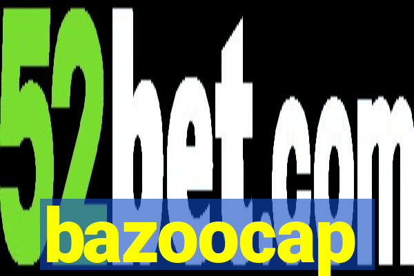 bazoocap