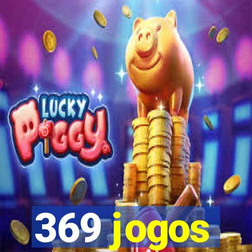 369 jogos