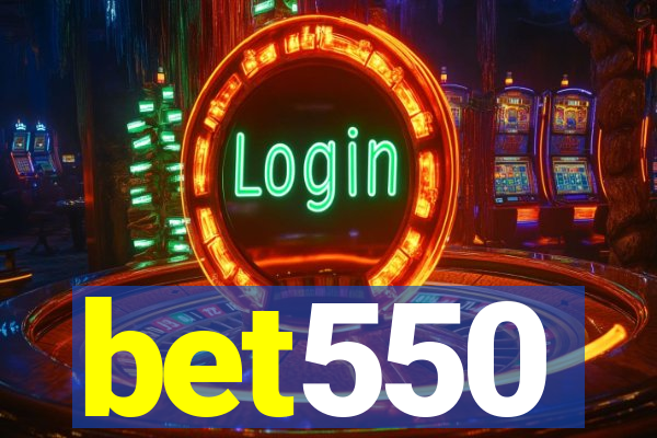 bet550