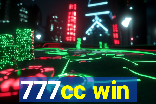 777cc win