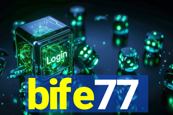 bife77