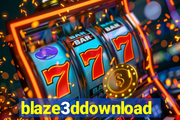 blaze3ddownload