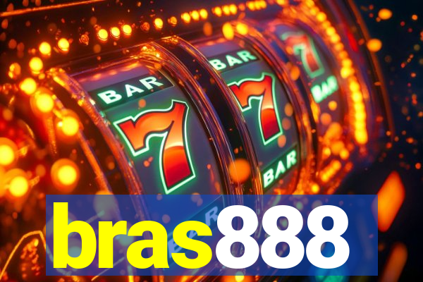 bras888