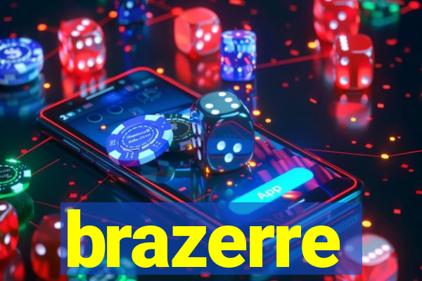 brazerre