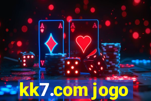 kk7.com jogo