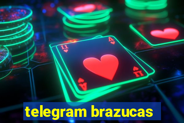 telegram brazucas