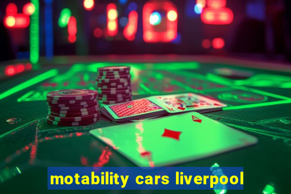 motability cars liverpool