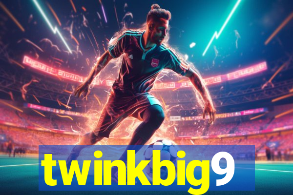 twinkbig9