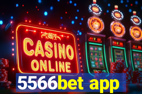 5566bet app