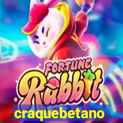 craquebetano