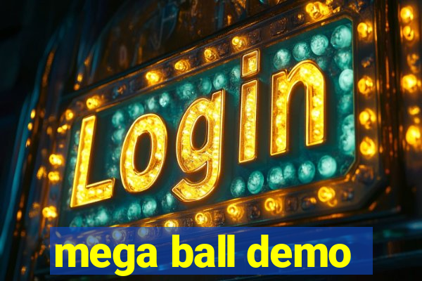 mega ball demo