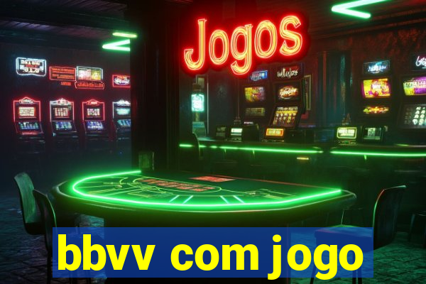 bbvv com jogo