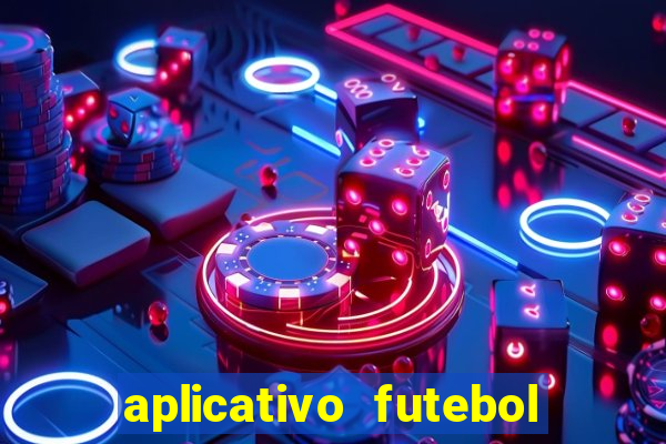 aplicativo futebol caminho da sorte