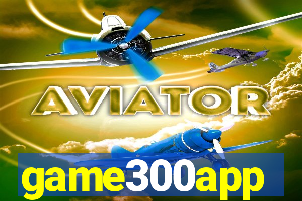 game300app