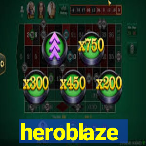 heroblaze