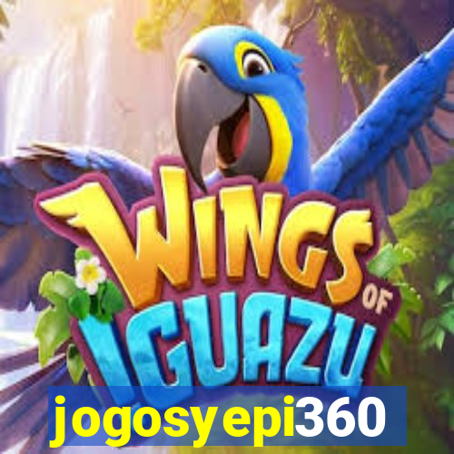 jogosyepi360