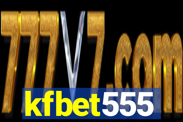 kfbet555