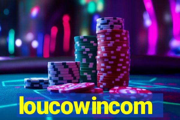 loucowincom