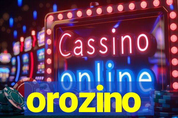 orozino