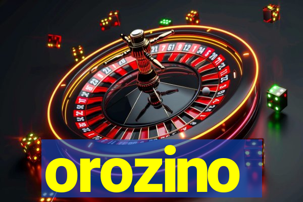 orozino