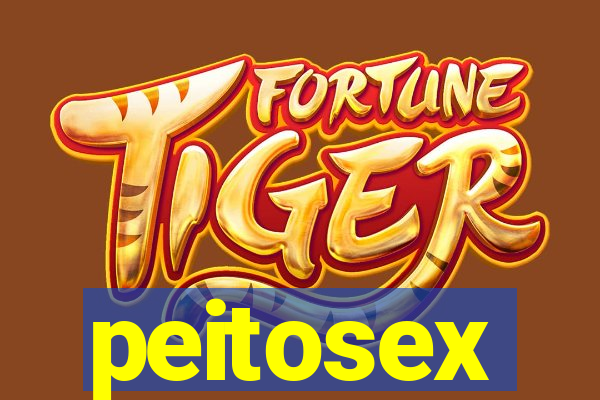 peitosex