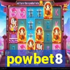 powbet8