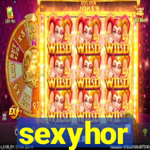 sexyhor